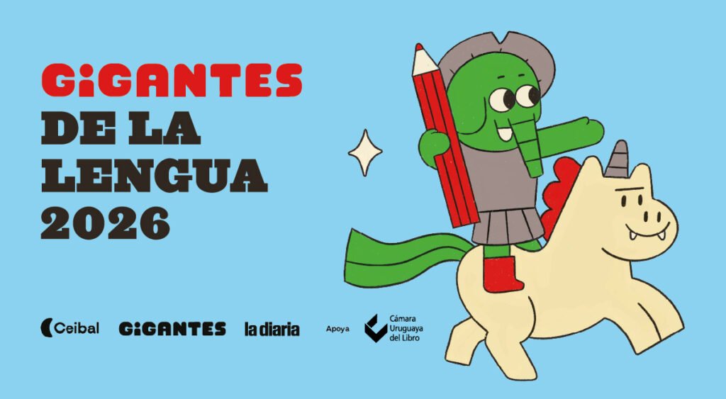 Comienza hoy la sexta edici&oacute;n de &ldquo;Gigantes de la Lengua&rdquo;, la propuesta educativa impulsada por Ceibal